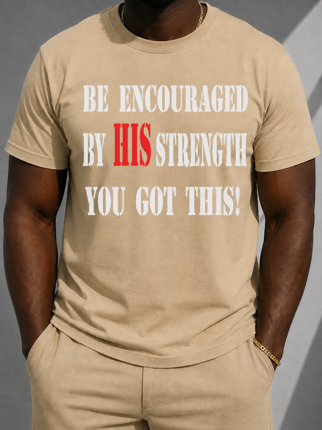 Be Encouraged By HIS Strength You Got This!