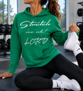 Stretch Me Oh Lord Hoodie