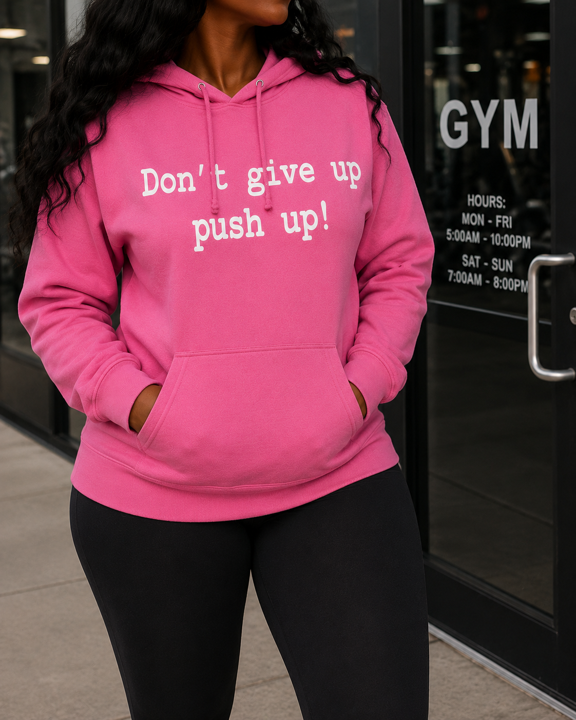 Don't Give Up Push Up Hoodie