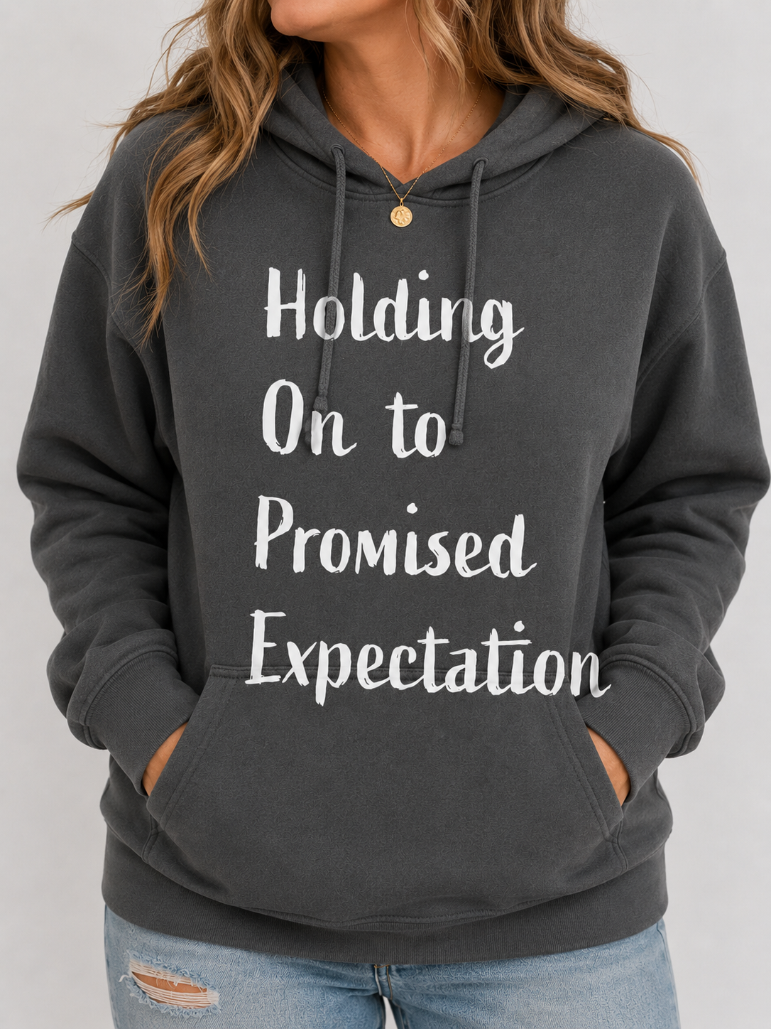 H.O.P.E. Holding On to Promised Expectation Hoodie
