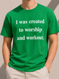 I Was Created To Worship And Workout