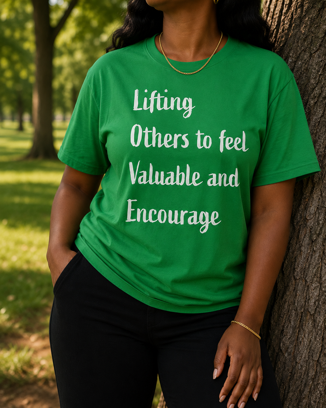 L.O.V.E. Lifting Others to feel Valuable and Encourage
