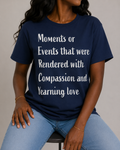 M.E.R.C.Y. Moments or Events that were Rendered with Compassion and Yearning love