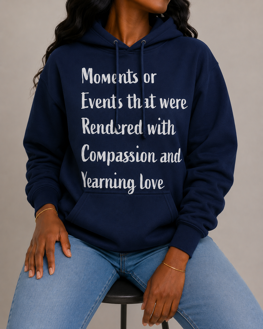 M.E.R.C.Y. Moments or Events that were Rendered with Compassion and Yearning love Hoodie